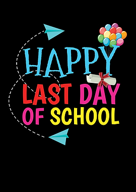 Happy Summer Day Of School