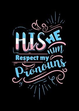 Respect My Pronouns Trans