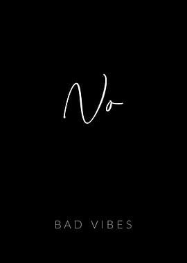 No Bad Vibes