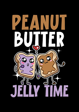 Peanut Butter Jelly Time