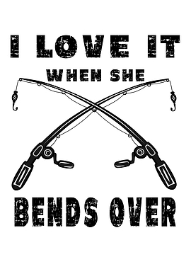 I Love It When She Bends