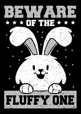 Beware Of The Fluffy One