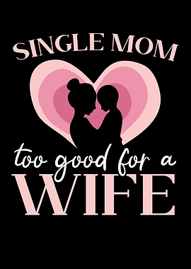 Single Mom