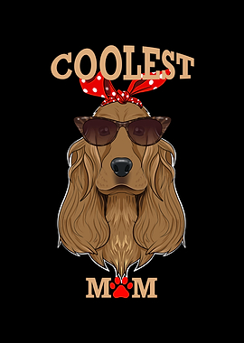 Dog Mom I Cocker Spaniel