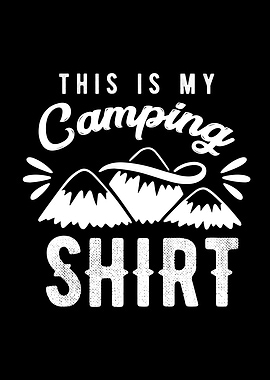 This Is My Camping Shirt