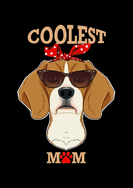 Coolest Dog Mom I Beagle
