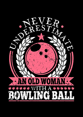 Old Woman Bowling Ball