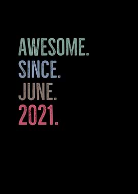 Awesome Since June 2021