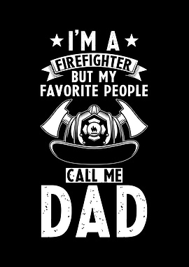 Firefighter but my