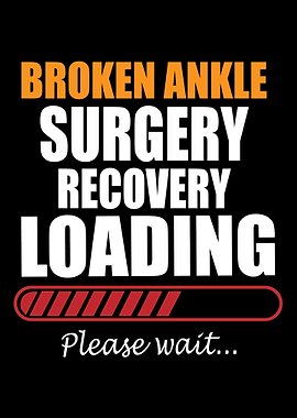 Broken Ankle Fractured