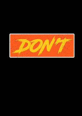 Dont
