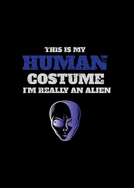 This Is My Human Costume