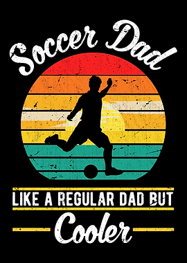 Soccer Dad Sport Father