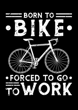 Born To Bike Bicycle Gift