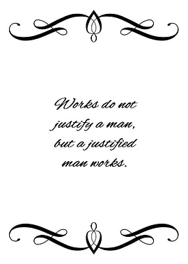 A Justified Man Works