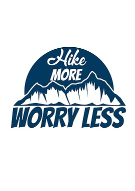 Hike More Worry Less