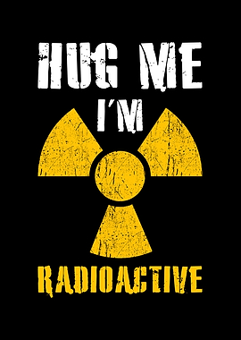 Radioactive
