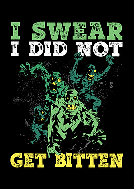 I Did Not Get Bitten