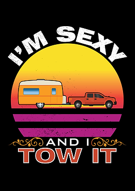 Im Sexy And I Tow It