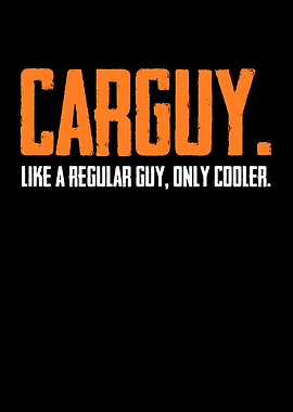 Car Guy Like A Regular