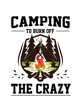 Camping To Burn Off The