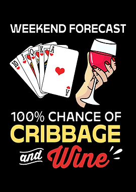 Weekend Forecast Cribbage