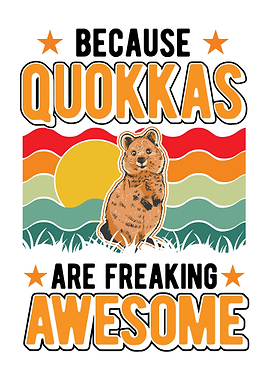 Quokkas Are Awesome