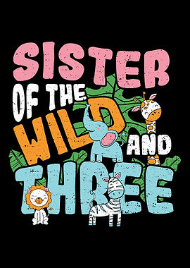 Sister Of The Wild And Thr