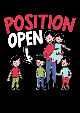 Position Open Single Dad