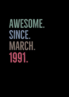 Awesome Since March 1991