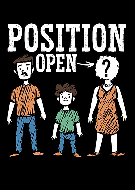 Position Open Single Dad