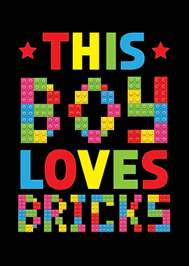 This Boy Loves Bricks