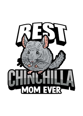 Chinchilla Mom Pets Gifts
