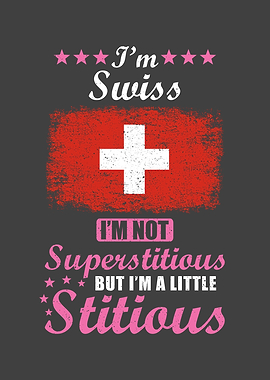 Swiss Woman Superstitiious