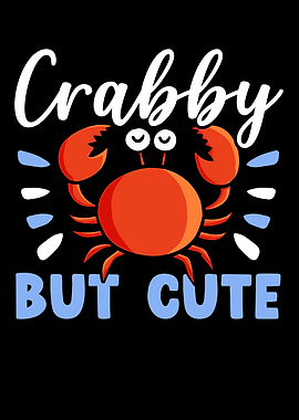 Crabby But Cute