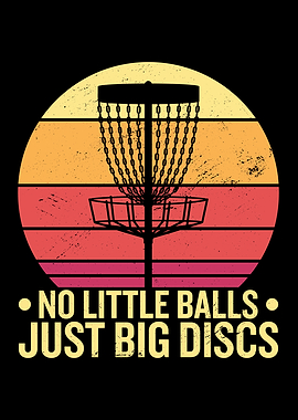 No Small Balls Just Big