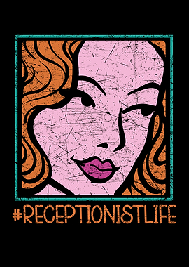 Receptionist Life