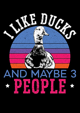 I Like Ducks