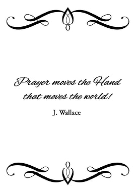 Prayer Moves the Hand