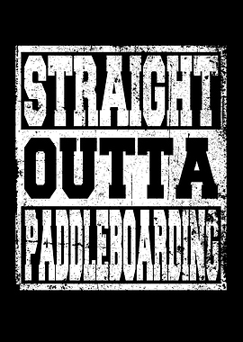 Paddleboarding Saying