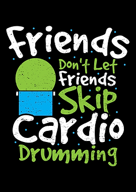 Friends Dont Let Friends