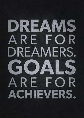 Goals vs Dreams