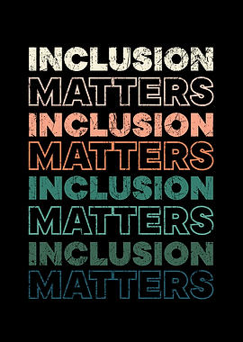 Inclusion Matters