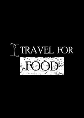 I Travel For Food