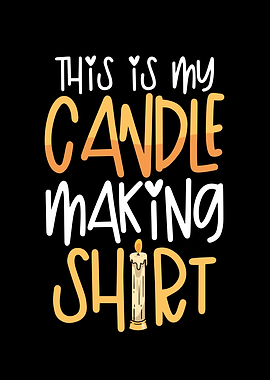 This is my candle shirt