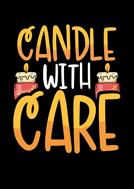 Candle with care