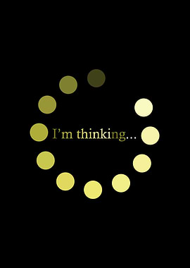 Im Thinking