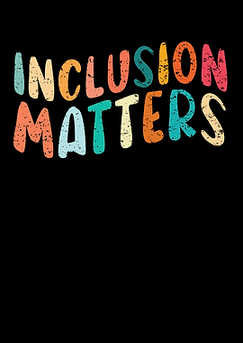 Inclusion Matters
