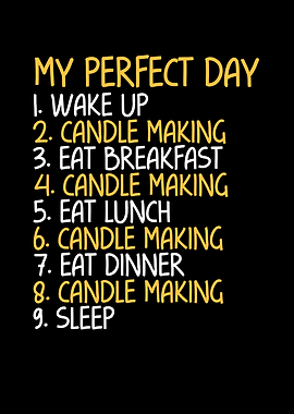 My perfect day candle maki
