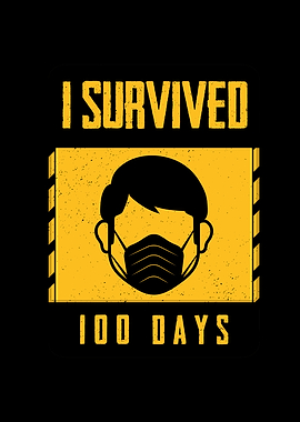 I Survived 100 Days